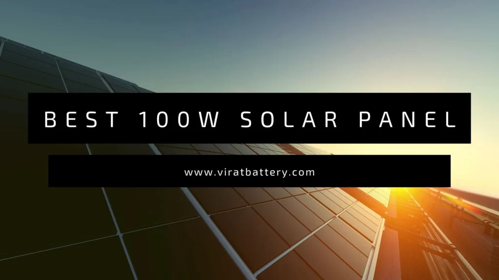 Best 100 watt solar panel for hoe