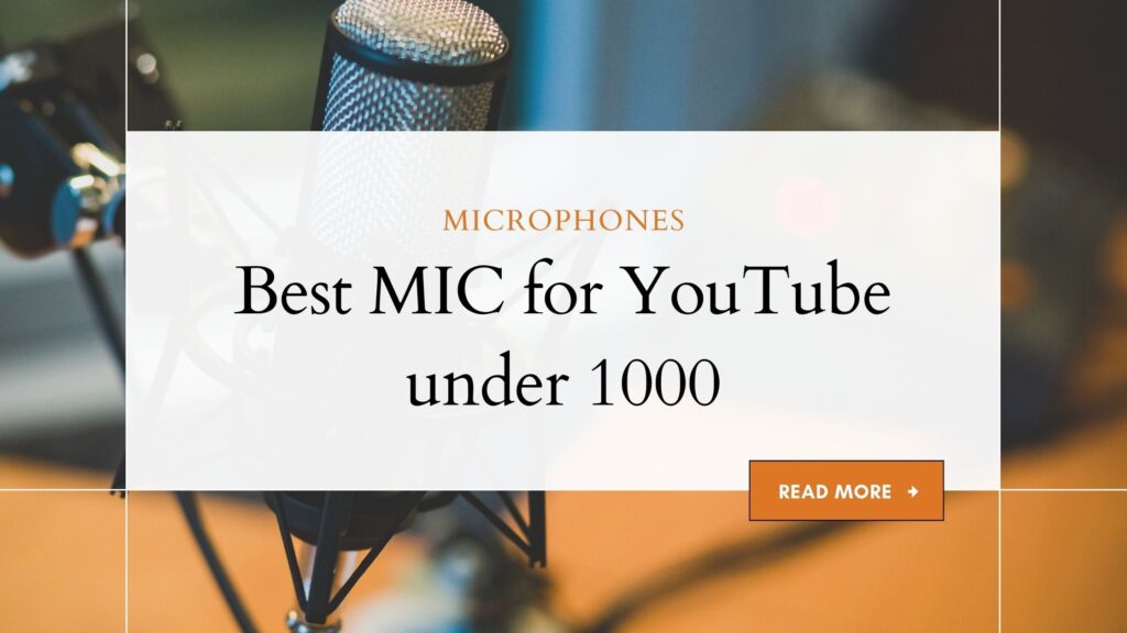 Best Mic for YouTube under 1000