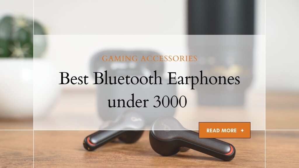 best bluetooth earphones under 3000