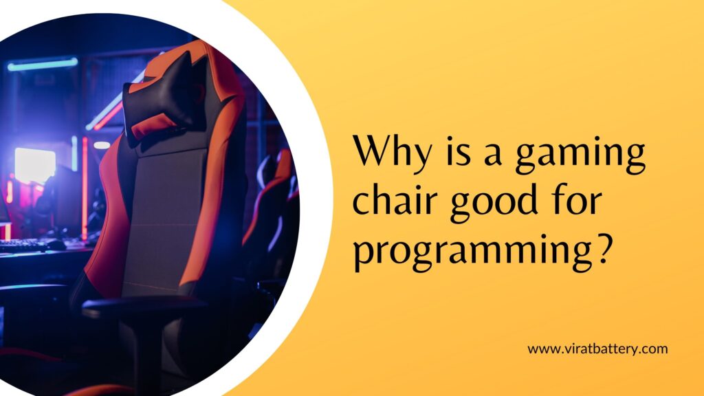 is gaming chair good for programming
