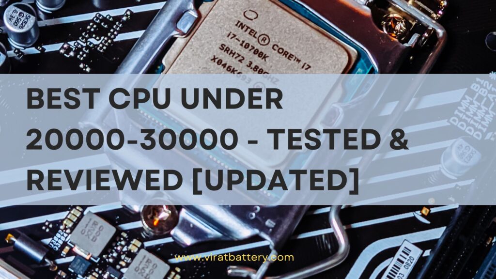 Best CPU under 20000-30000